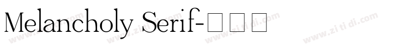 Melancholy Serif字体转换